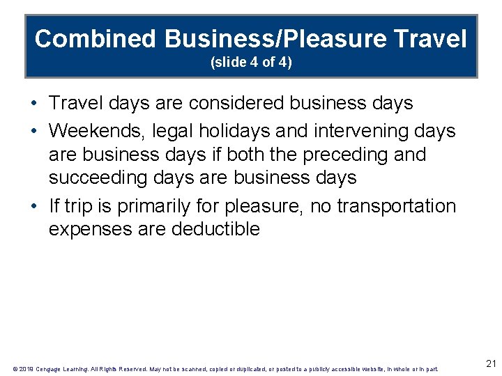 Combined Business/Pleasure Travel (slide 4 of 4) • Travel days are considered business days