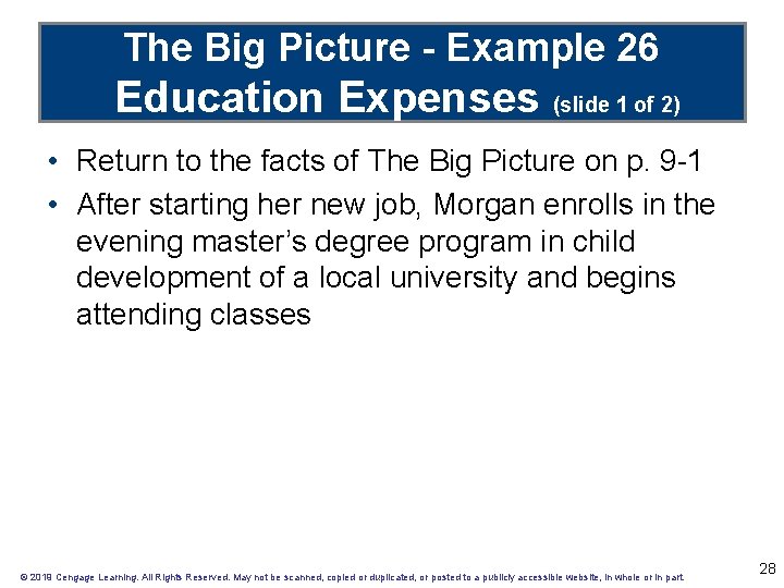 The Big Picture - Example 26 Education Expenses (slide 1 of 2) • Return