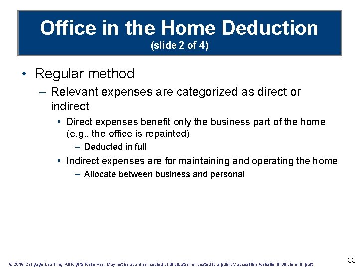 Office in the Home Deduction (slide 2 of 4) • Regular method – Relevant