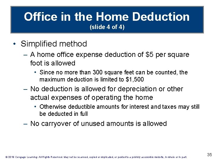 Office in the Home Deduction (slide 4 of 4) • Simplified method – A