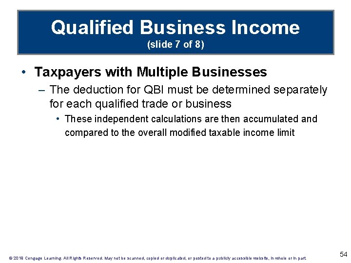 Qualified Business Income (slide 7 of 8) • Taxpayers with Multiple Businesses – The