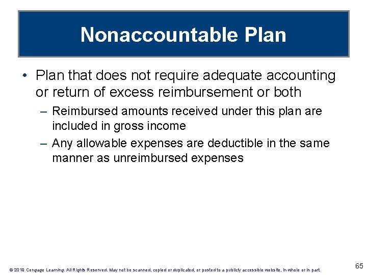 Nonaccountable Plan • Plan that does not require adequate accounting or return of excess