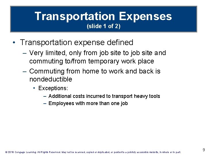 Transportation Expenses (slide 1 of 2) • Transportation expense defined – Very limited, only