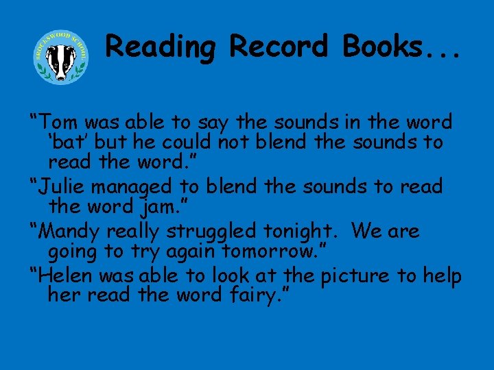 Reading Record Books. . . “Tom was able to say the sounds in the