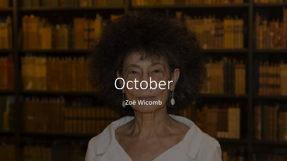 October Zoë Wicomb 