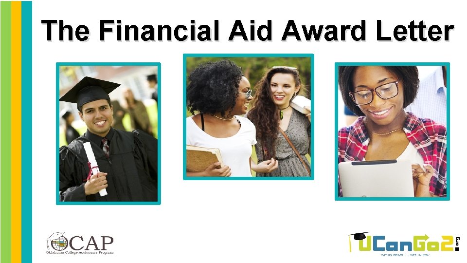 The Financial Aid Award Letter The Financial Aid Award Letter