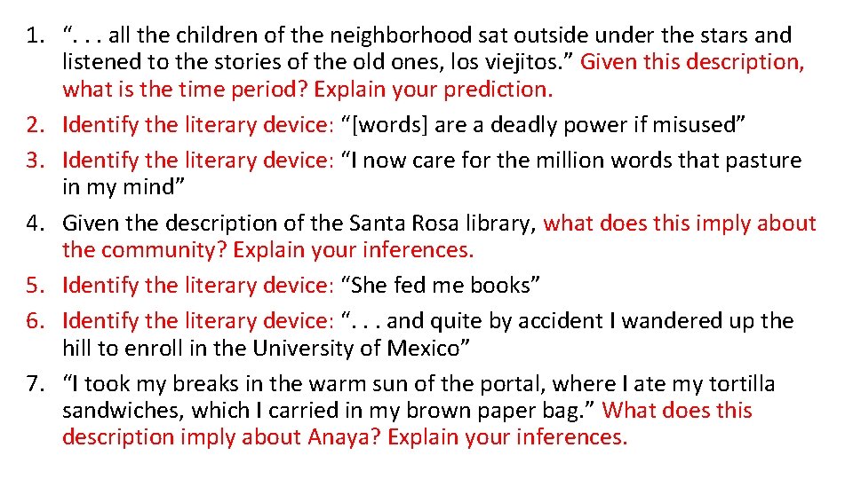 1. “. . . all the children of the neighborhood sat outside under the