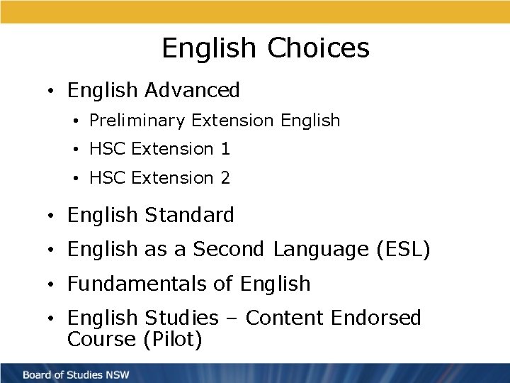 English Choices • English Advanced • Preliminary Extension English • HSC Extension 1 •