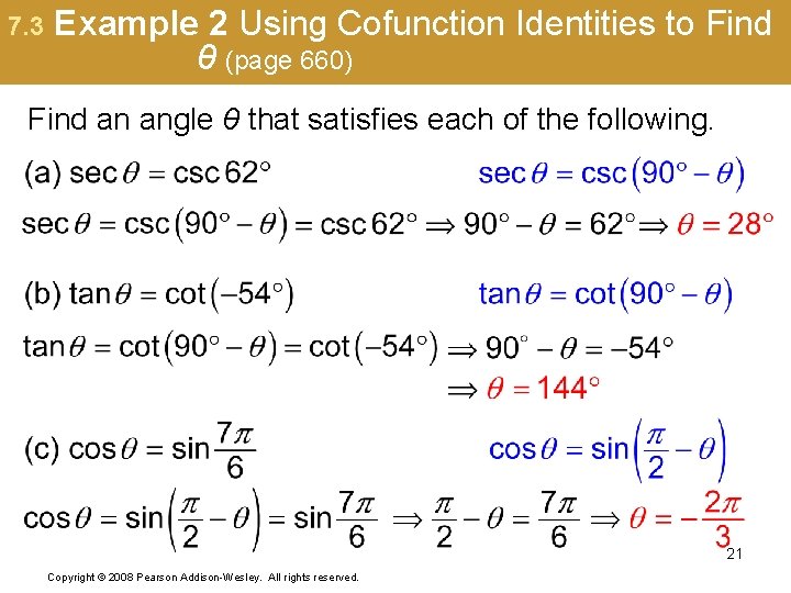 7. 3 Example 2 Using Cofunction Identities to Find θ (page 660) Find an