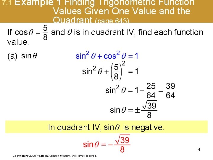 7. 1 Example 1 Finding Trigonometric Function Values Given One Value and the Quadrant