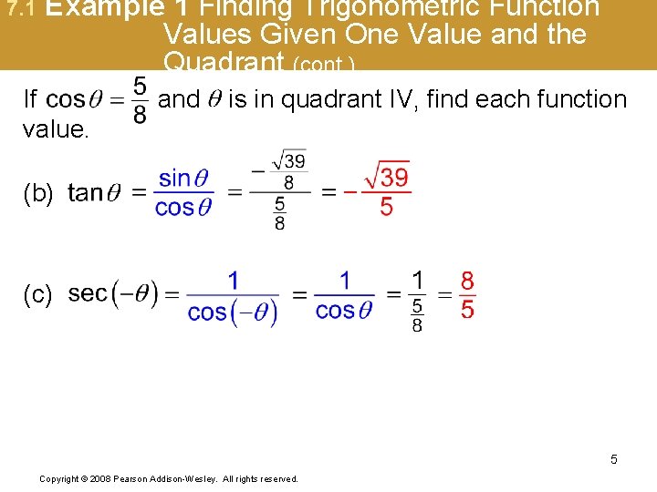 7. 1 Example 1 Finding Trigonometric Function Values Given One Value and the Quadrant