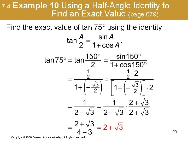7. 4 Example 10 Using a Half-Angle Identity to Find an Exact Value (page