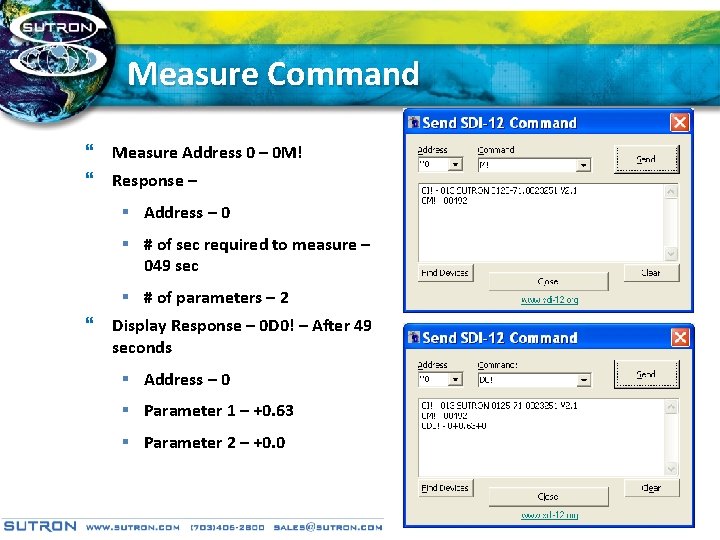 Measure Command } Measure Address 0 – 0 M! } Response – § Address