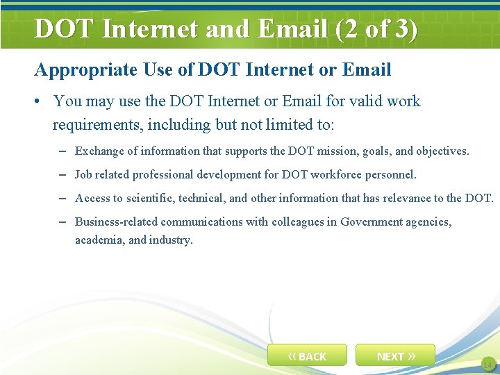 DOT Internet and Email (2 of 3) Appropriate Use of DOT Internet or Email