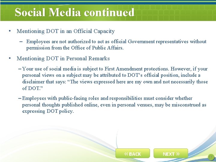 Social Media continued • Mentioning DOT in an Official Capacity – Employees are not