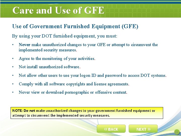 Care and Use of GFE Use of Government Furnished Equipment (GFE) By using your