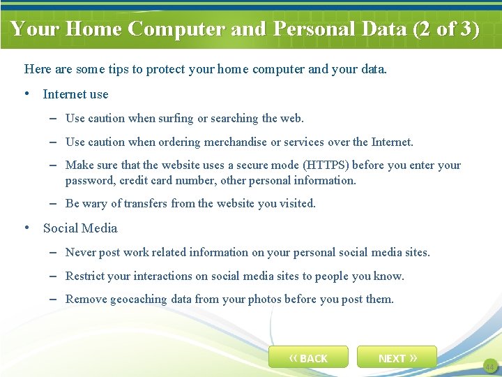 Your Home Computer and Personal Data (2 of 3) Here are some tips to