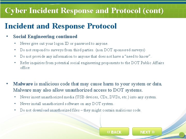 Cyber Incident Response and Protocol (cont) Incident and Response Protocol • Social Engineering continued