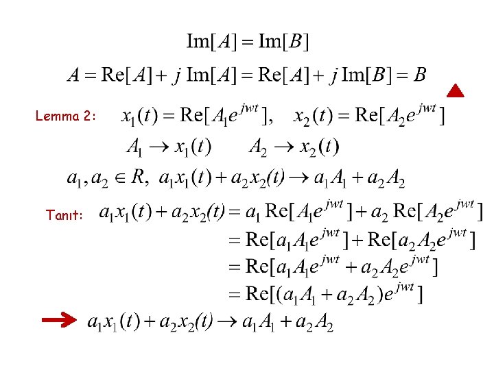 Lemma 2: Tanıt: 