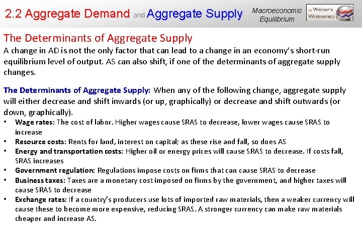 2. 2 Aggregate Demand Aggregate Supply Macroeconomic Equilibrium The Determinants of Aggregate Supply A