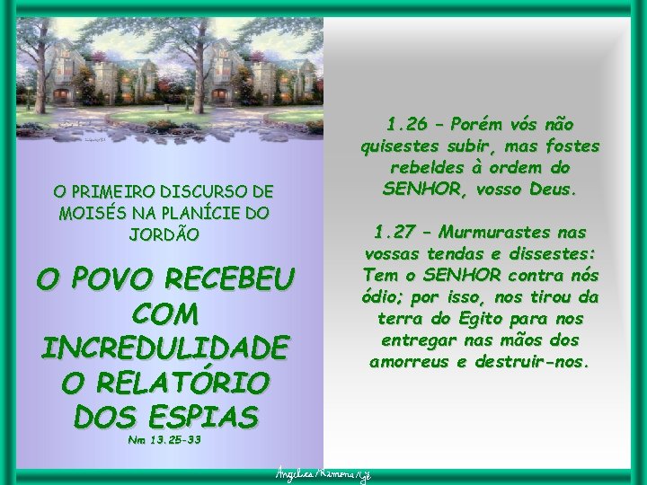 O PRIMEIRO DISCURSO DE MOISÉS NA PLANÍCIE DO JORDÃO O POVO RECEBEU COM INCREDULIDADE