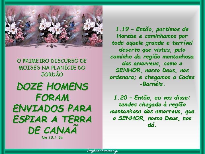 O PRIMEIRO DISCURSO DE MOISÉS NA PLANÍCIE DO JORDÃO DOZE HOMENS FORAM ENVIADOS PARA