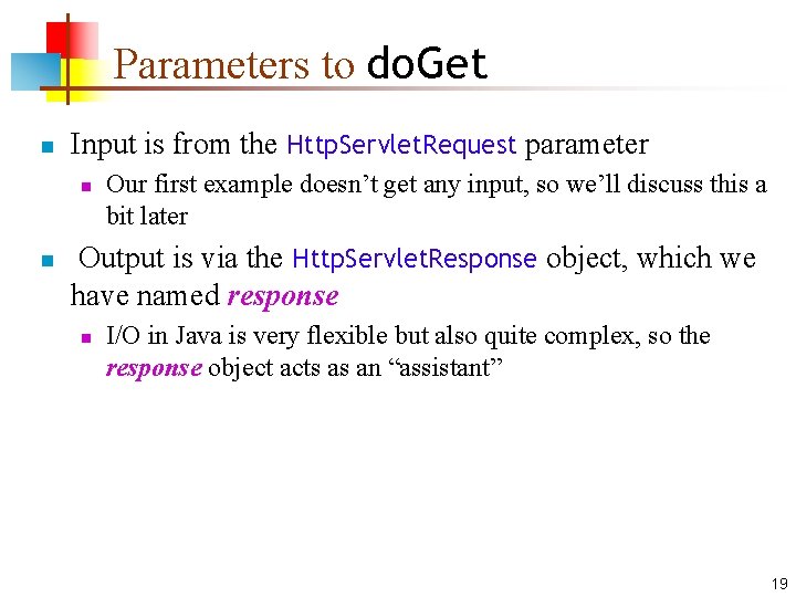 Parameters to do. Get n Input is from the Http. Servlet. Request parameter n