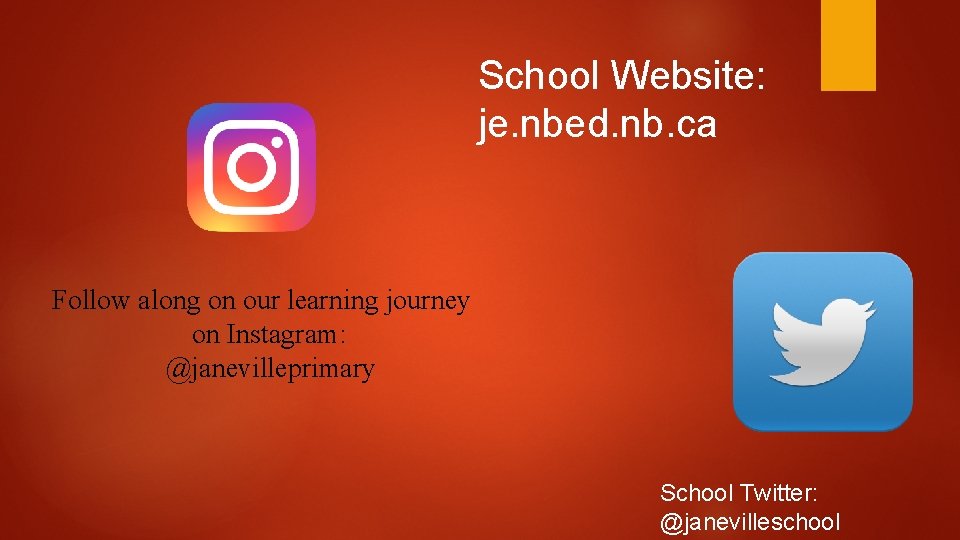 School Website: je. nbed. nb. ca Follow along on our learning journey on Instagram: