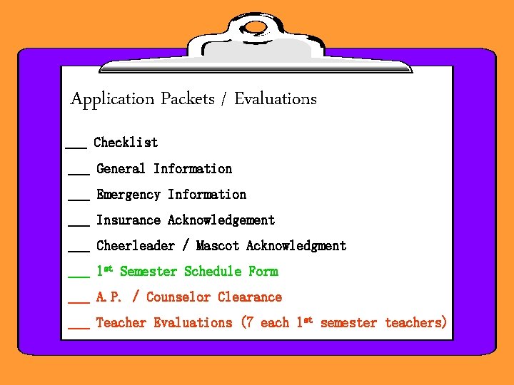 Application Packets / Evaluations ___ Checklist ___ General Information ___ Emergency Information ___ Insurance Application Packets / Evaluations ___ Checklist ___ General Information ___ Emergency Information ___ Insurance