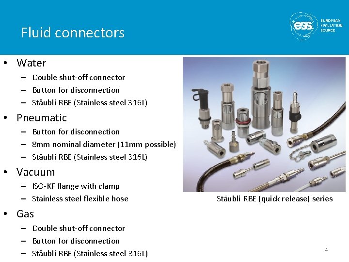 Fluid connectors • Water – Double shut-off connector – Button for disconnection – Stäubli