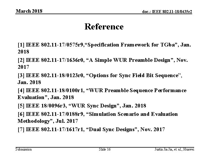 March 2018 doc. : IEEE 802. 11 -18/0435 r 2 Reference [1] IEEE 802.