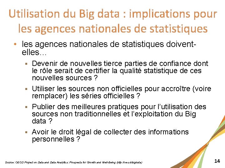 Utilisation du Big data : implications pour les agences nationales de statistiques • les