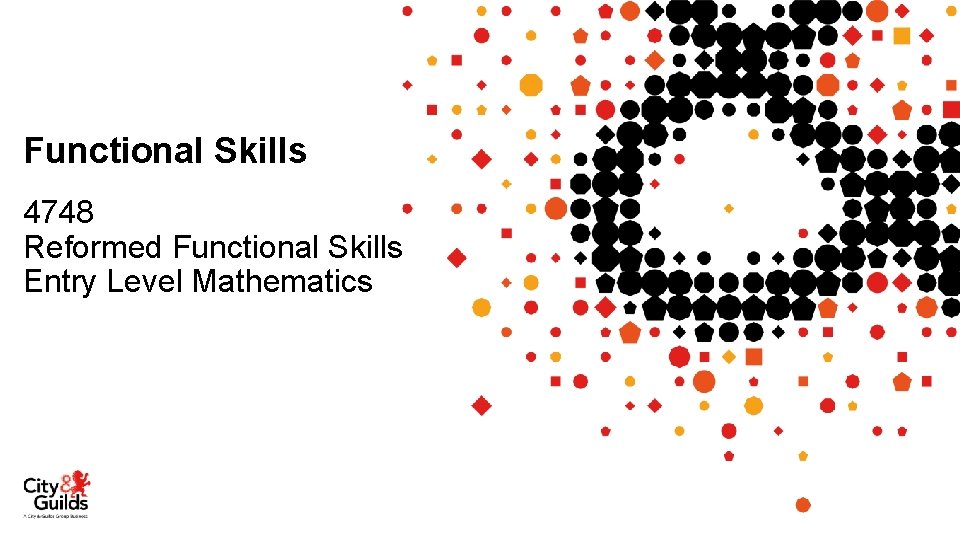 Functional Skills 4748 Reformed Functional Skills Entry Level Mathematics 