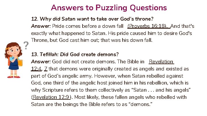 Answers to Puzzling Questions 12. Why did Satan want to take over God's throne?