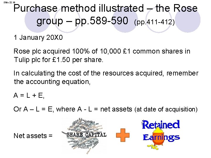 Slide 22. 18 Purchase method illustrated – the Rose group – pp. 589 -590