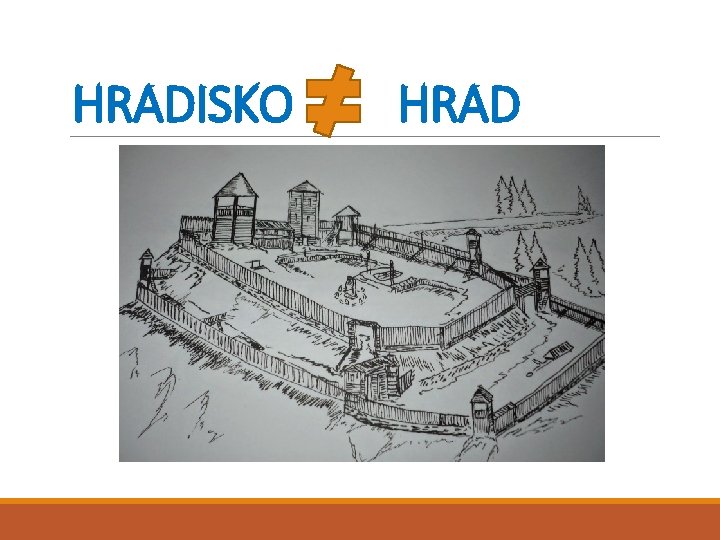 HRADISKO HRAD 