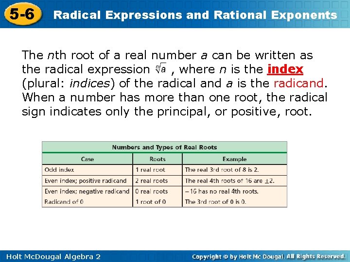 5 -6 Radical Expressions and Rational Exponents The nth root of a real number