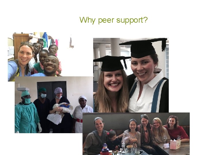 Why peer support? 