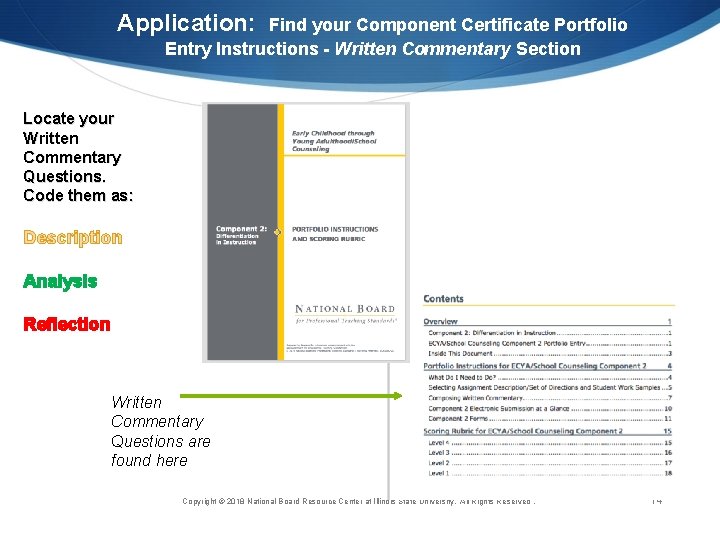 Application: Find your Component Certificate Portfolio Entry Instructions - Written Commentary Section Locate your