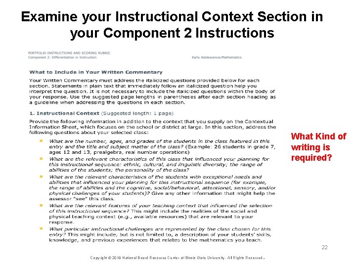 Examine your Instructional Context Section in your Component 2 Instructions What Kind of writing