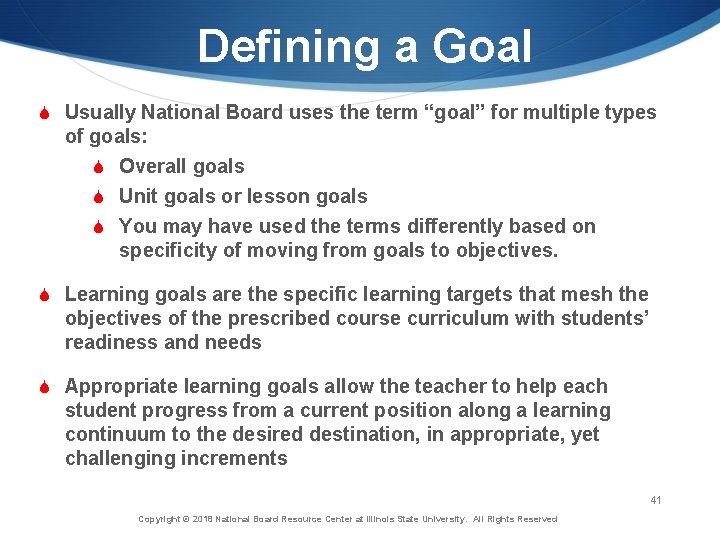 Defining a Goal S Usually National Board uses the term “goal” for multiple types