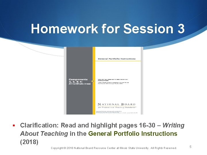 Homework for Session 3 § Clarification: Read and highlight pages 16 -30 – Writing