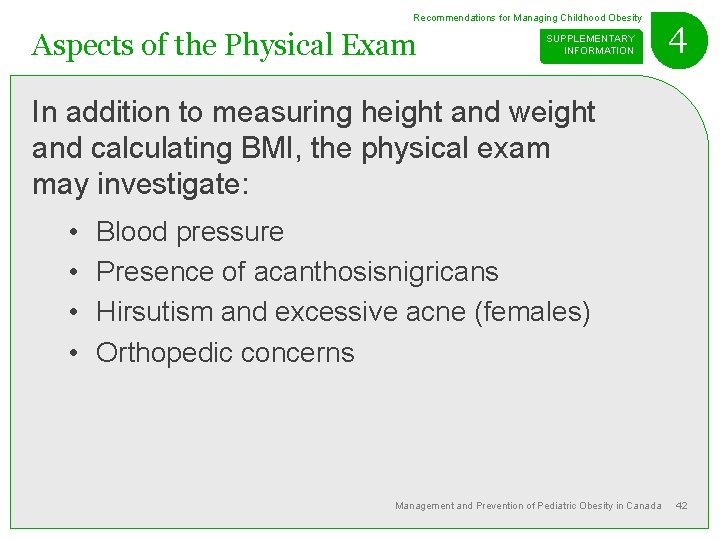 Recommendations for Managing Childhood Obesity Aspects of the Physical Exam SUPPLEMENTARY INFORMATION 4 In