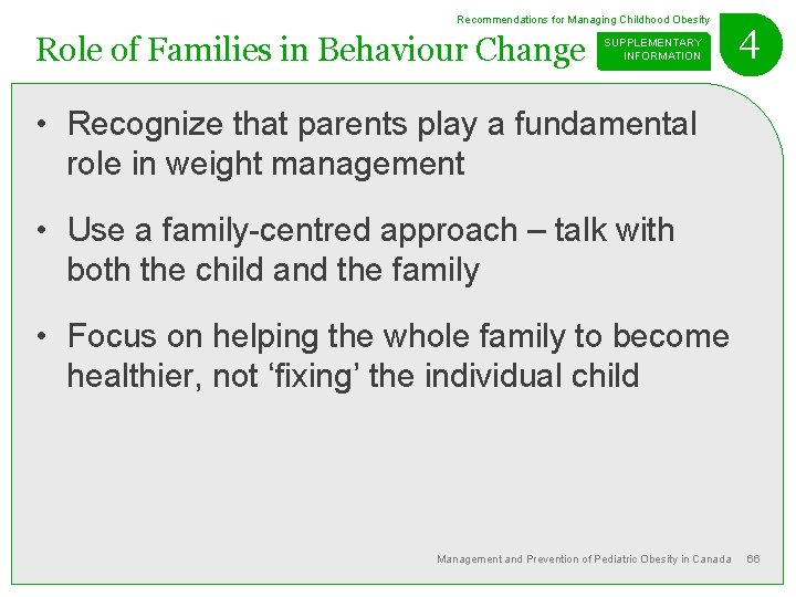 Recommendations for Managing Childhood Obesity Role of Families in Behaviour Change SUPPLEMENTARY INFORMATION 4