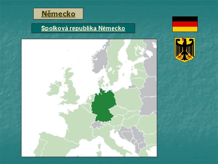 Německo Spolková republika Německo 