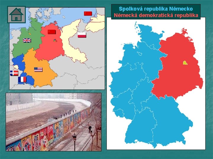 Spolková republika Německo Německá demokratická republika 