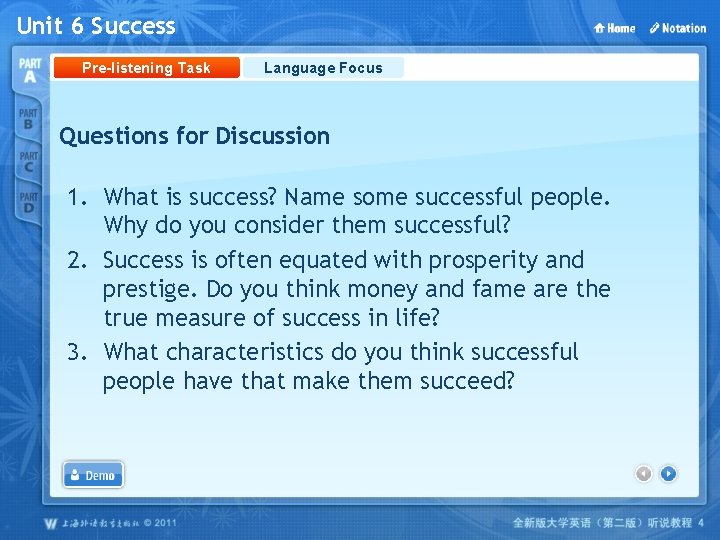 Unit 6 Success Pre-listening Task Language Focus Questions for Discussion 1. What is success?