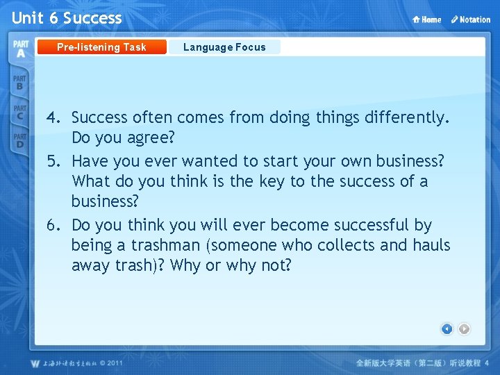 Unit 6 Success Pre-listening Task Language Focus 4. Success often comes from doing things