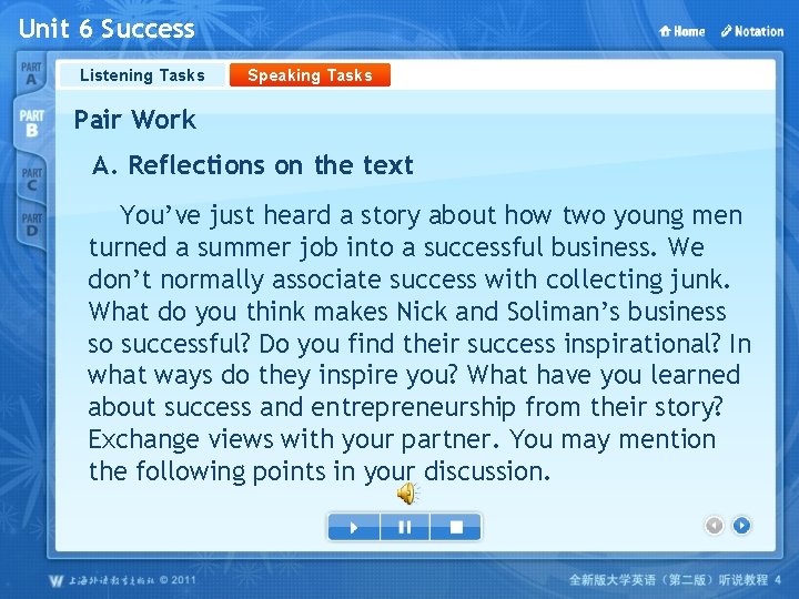 Unit 6 Success Listening Tasks Speaking Tasks Pair Work A. Reflections on the text