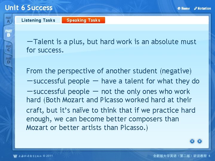 Unit 6 Success Listening Tasks Speaking Tasks －Talent is a plus, but hard work